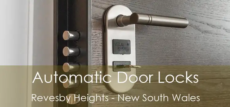 Automatic Door Locks Revesby Heights - New South Wales