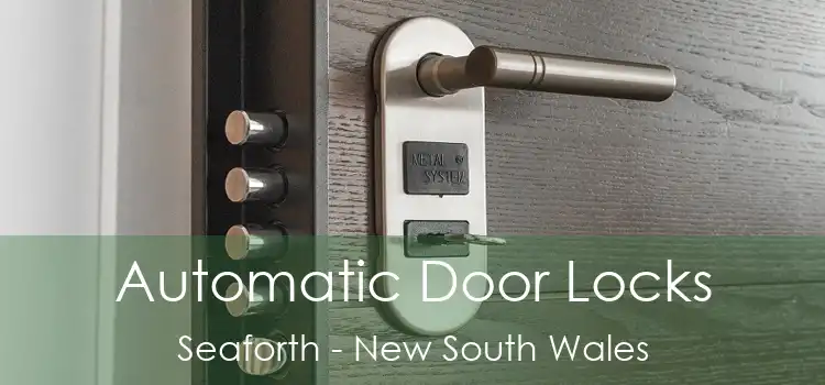 Automatic Door Locks Seaforth - New South Wales