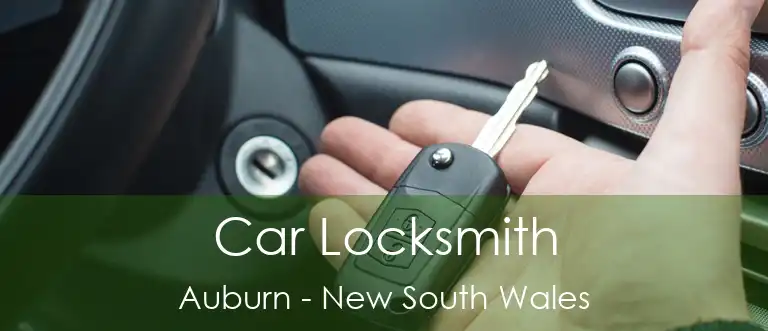 Car Locksmith Auburn - New South Wales