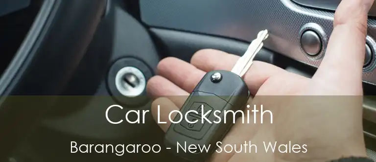 Car Locksmith Barangaroo - New South Wales