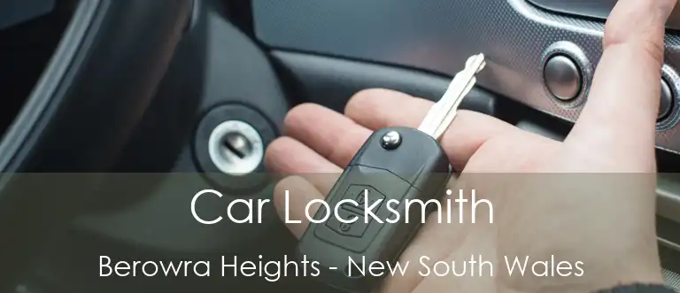 Car Locksmith Berowra Heights - New South Wales