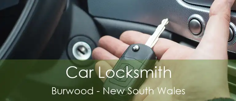 Car Locksmith Burwood - New South Wales