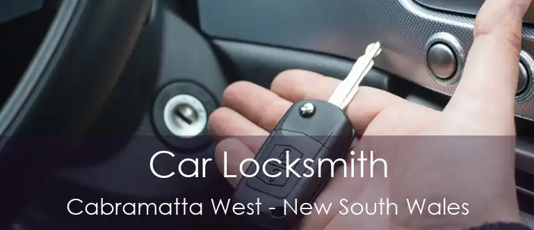 Car Locksmith Cabramatta West - New South Wales