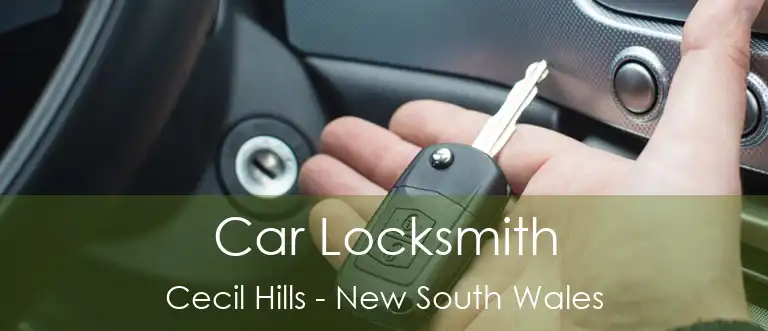 Car Locksmith Cecil Hills - New South Wales
