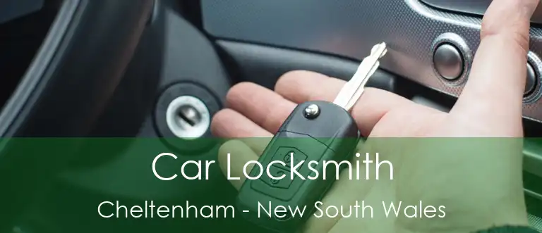 Car Locksmith Cheltenham - New South Wales