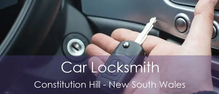 Car Locksmith Constitution Hill - New South Wales