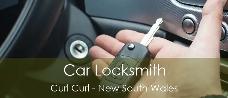 Car Locksmith Curl Curl - New South Wales
