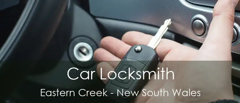 Car Locksmith Eastern Creek - New South Wales