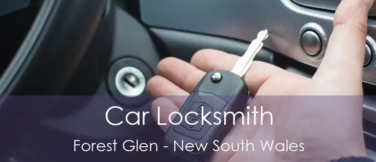Car Locksmith Forest Glen - New South Wales