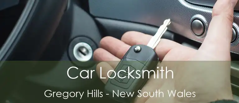 Car Locksmith Gregory Hills - New South Wales