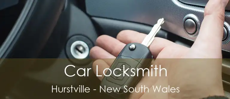 Car Locksmith Hurstville - New South Wales