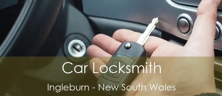 Car Locksmith Ingleburn - New South Wales