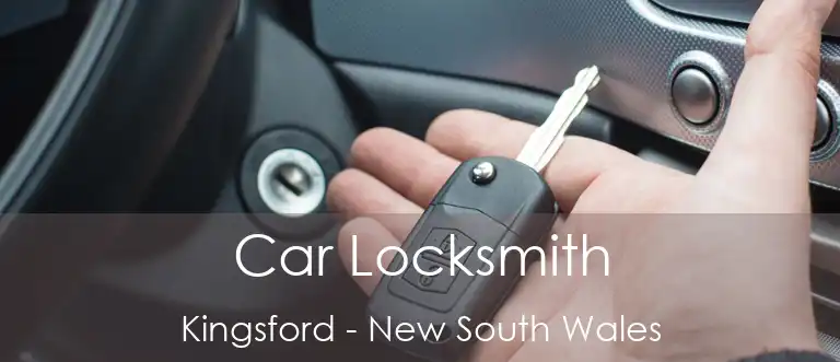Car Locksmith Kingsford - New South Wales