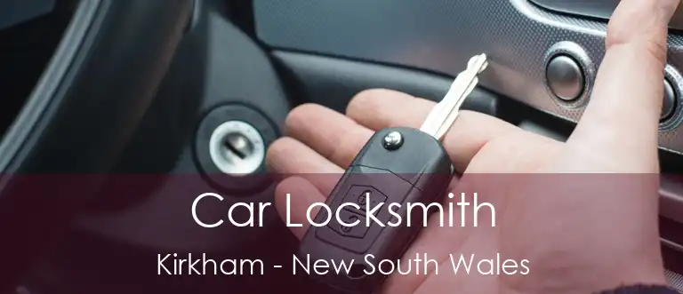 Car Locksmith Kirkham - New South Wales