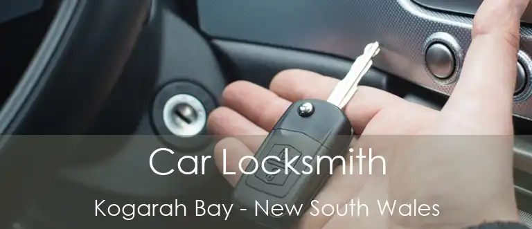 Car Locksmith Kogarah Bay - New South Wales