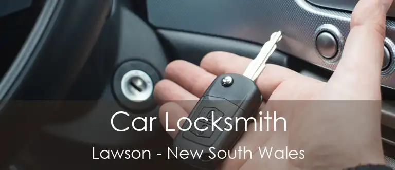 Car Locksmith Lawson - New South Wales