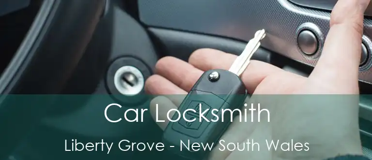 Car Locksmith Liberty Grove - New South Wales