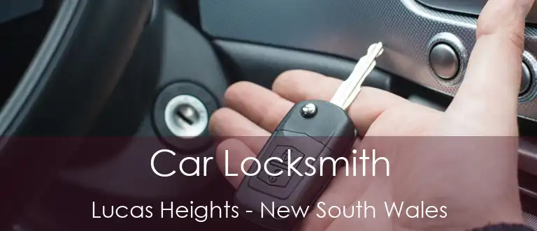 Car Locksmith Lucas Heights - New South Wales