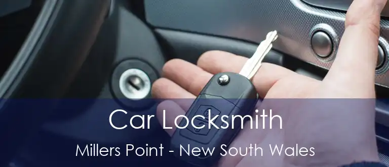 Car Locksmith Millers Point - New South Wales