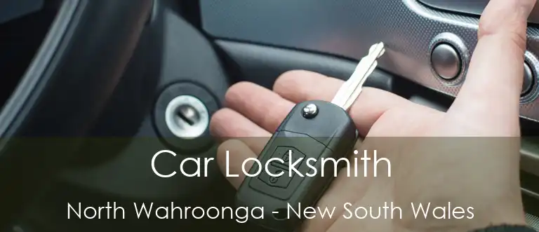 Car Locksmith North Wahroonga - New South Wales