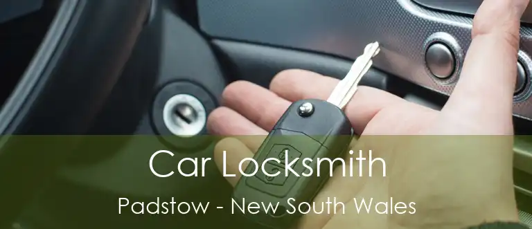 Car Locksmith Padstow - New South Wales