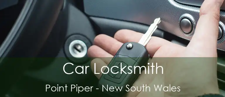 Car Locksmith Point Piper - New South Wales
