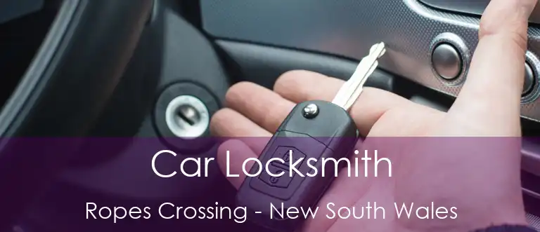 Car Locksmith Ropes Crossing - New South Wales
