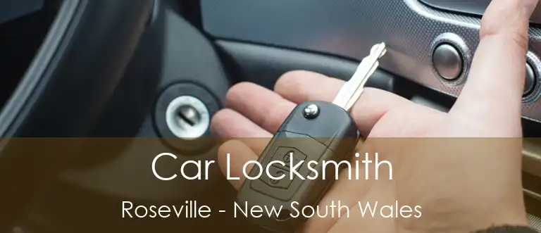 Car Locksmith Roseville - New South Wales