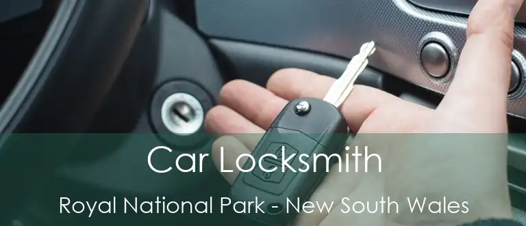 Car Locksmith Royal National Park - New South Wales
