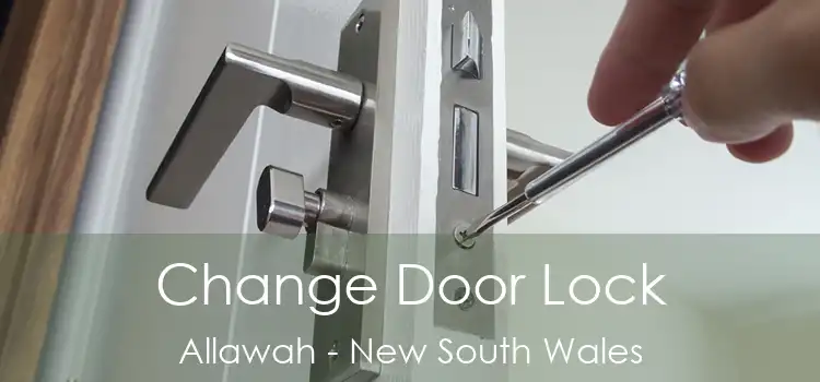 Change Door Lock Allawah - New South Wales