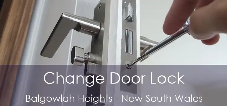 Change Door Lock Balgowlah Heights - New South Wales