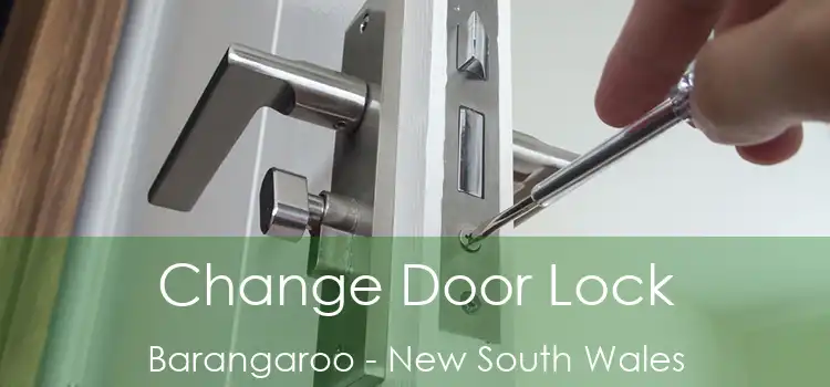 Change Door Lock Barangaroo - New South Wales