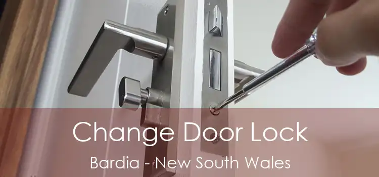Change Door Lock Bardia - New South Wales