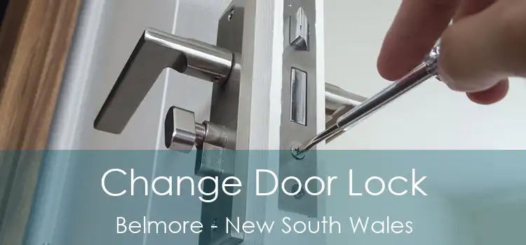 Change Door Lock Belmore - New South Wales