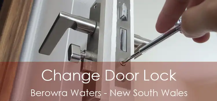 Change Door Lock Berowra Waters - New South Wales