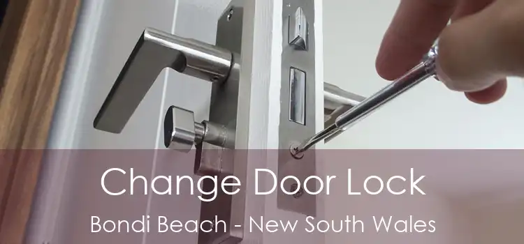 Change Door Lock Bondi Beach - New South Wales