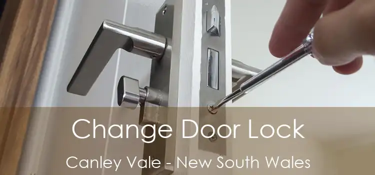 Change Door Lock Canley Vale - New South Wales