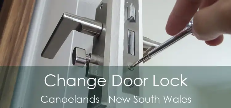 Change Door Lock Canoelands - New South Wales