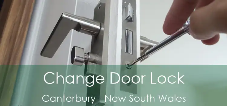 Change Door Lock Canterbury - New South Wales
