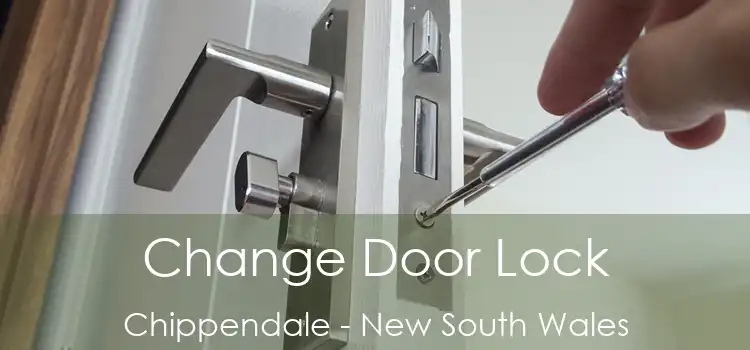 Change Door Lock Chippendale - New South Wales