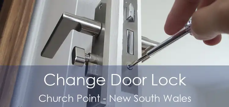 Change Door Lock Church Point - New South Wales
