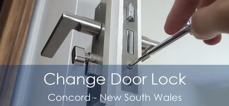 Change Door Lock Concord - New South Wales