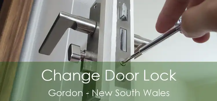 Change Door Lock Gordon - New South Wales