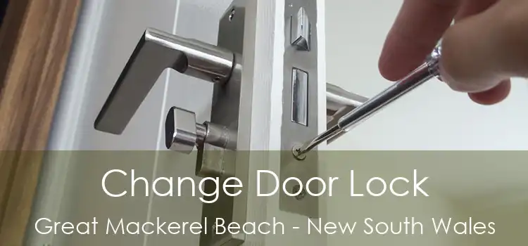 Change Door Lock Great Mackerel Beach - New South Wales