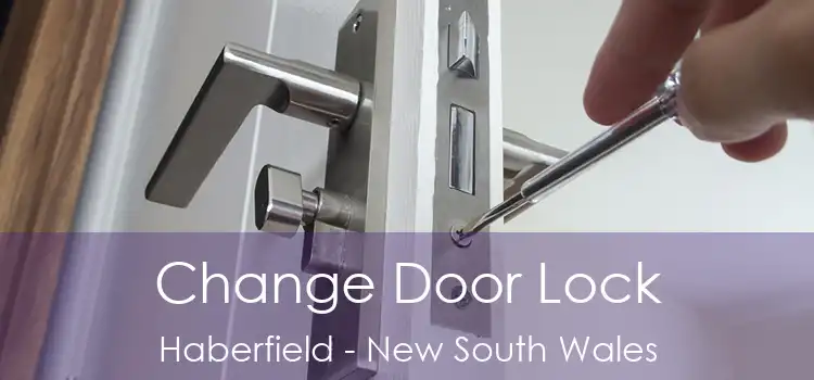 Change Door Lock Haberfield - New South Wales
