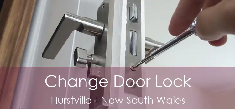 Change Door Lock Hurstville - New South Wales