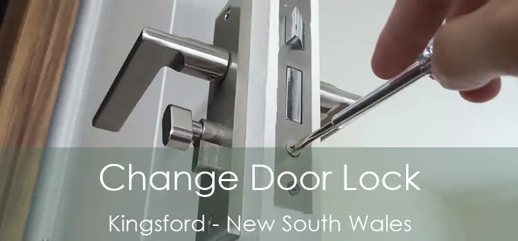 Change Door Lock Kingsford - New South Wales