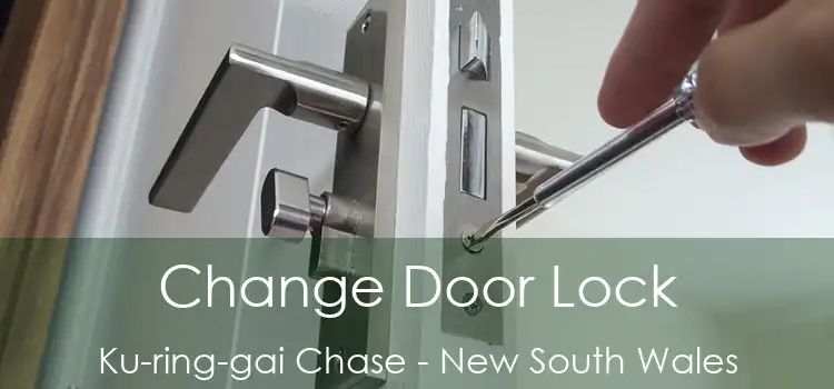 Change Door Lock Ku-ring-gai Chase - New South Wales