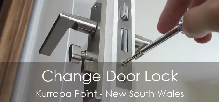 Change Door Lock Kurraba Point - New South Wales