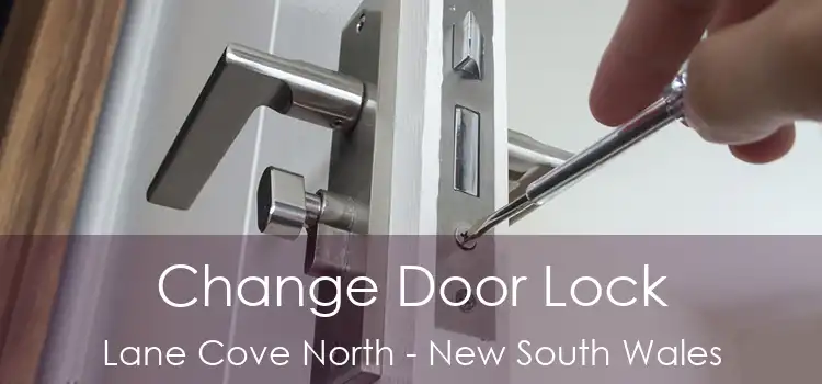 Change Door Lock Lane Cove North - New South Wales